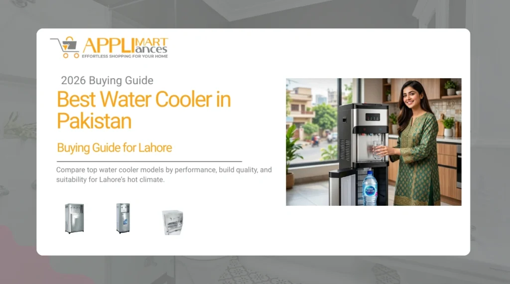 Best Water Cooler in Pakistan 2026 Buying Guide for Lahore