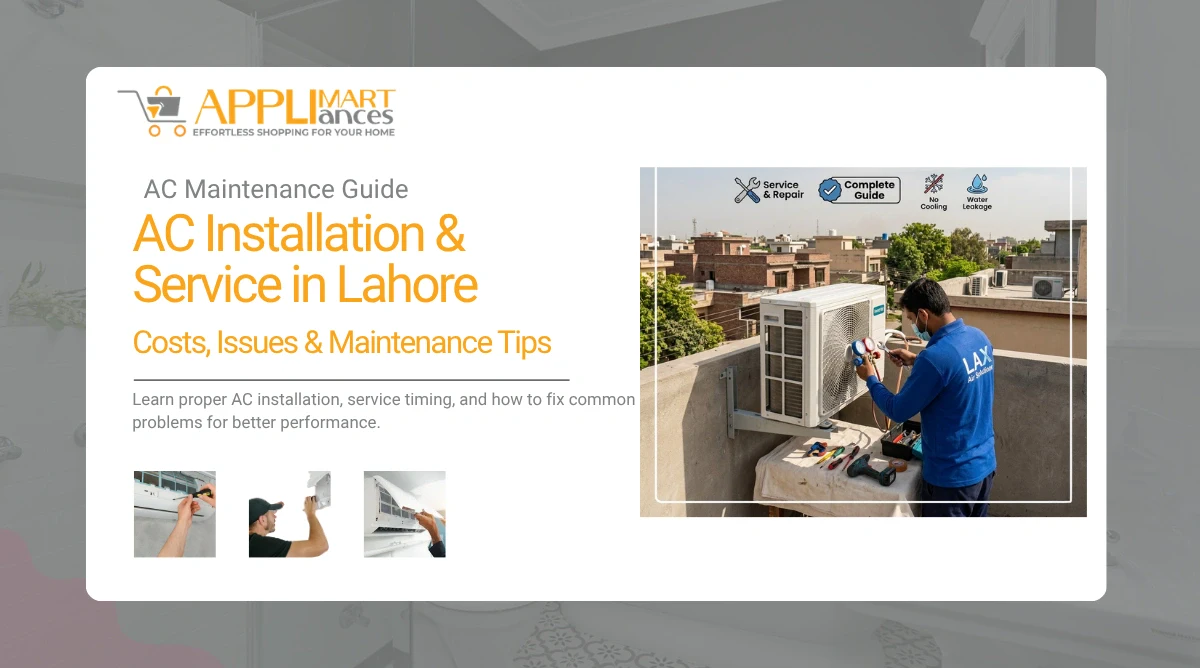 AC Installation, Service & Common Problems in Lahore Complete Guide