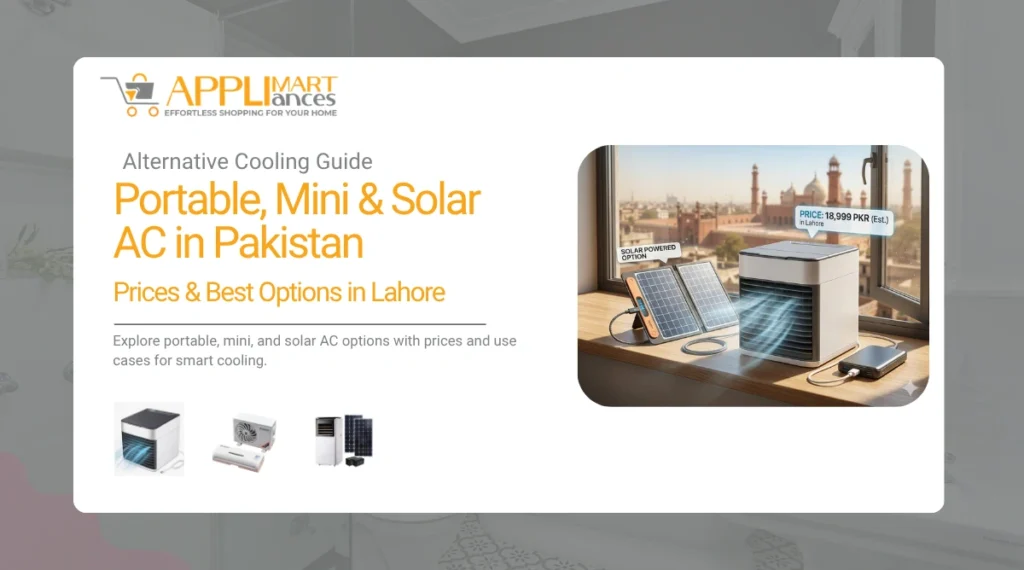 Portable, Mini & Solar AC in Pakistan Prices & Best Options in Lahore